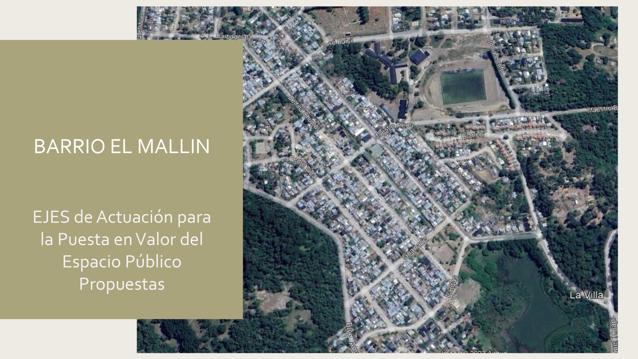 SOCIEDAD: EL BARRIO MALLIN Y LA PROPUESTA DE DESARROLLO