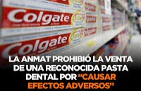 SALUD: ARGENTINA PROHIBE UNA PASTA COLGATE, ANGOSTURA ADHIERE